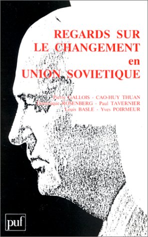 Regards sur le changement en Union soviétique book