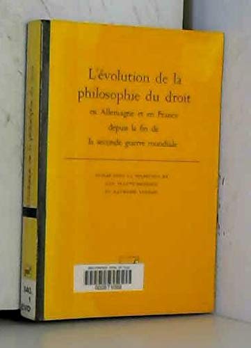 L'Evolution de la philosophie du droit en Allemagne et en France depuis la fin de la Seconde Guerre mondiale book