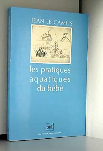 Les pratiques aquatiques du bébé book