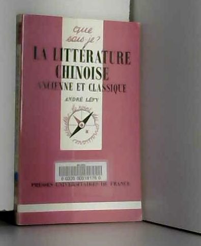 La littérature chinoise ancienne et classique book