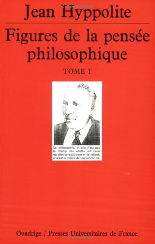 Figures de la pensée philosophique Tome I book
