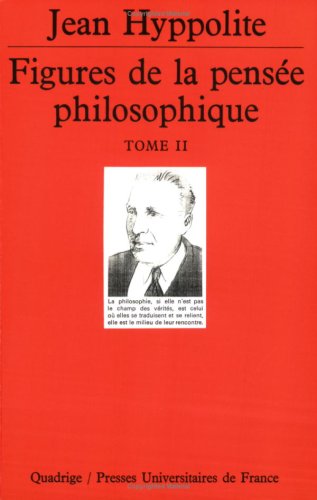 Figures de la pensée philosophique Tome II book