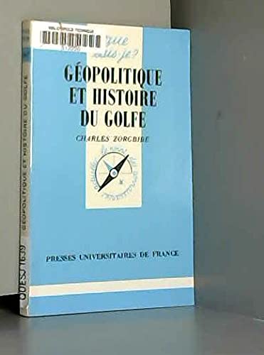 Geopolitique et histoire du golfe book