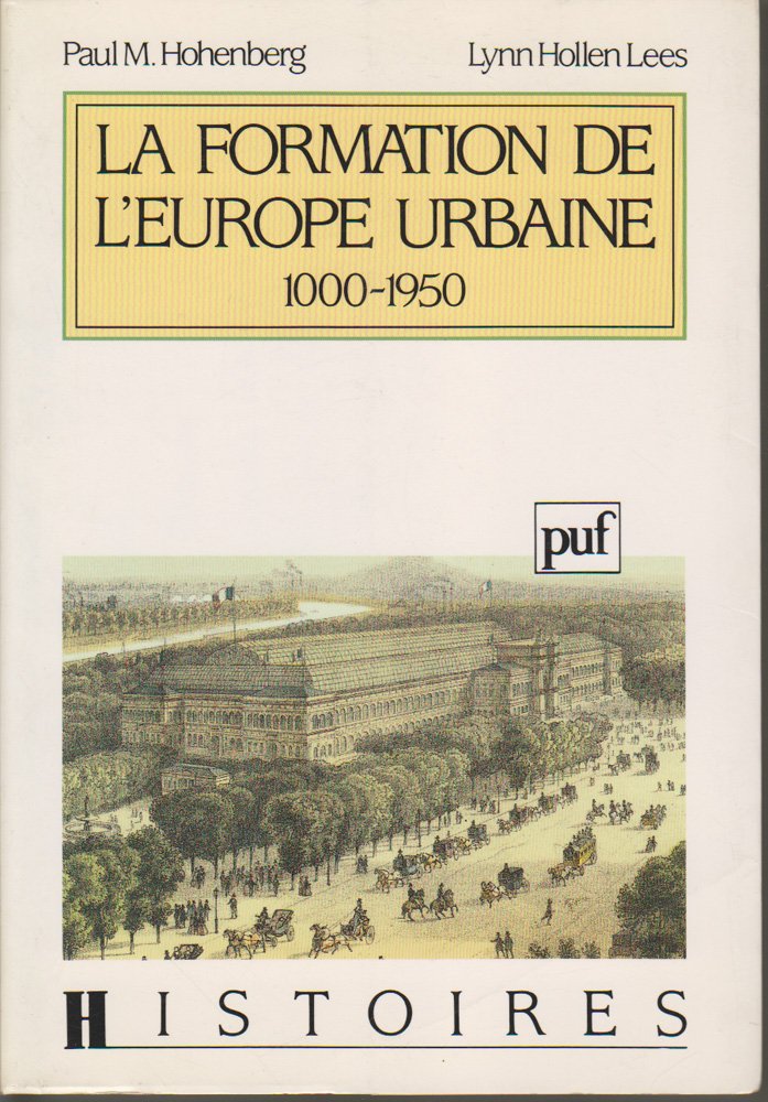 La formation de l'Europe urbaine, 1000-1950 book