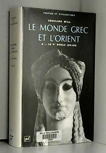 Le Monde grec et l'Orient. Vol. 1. 510-403 Books
