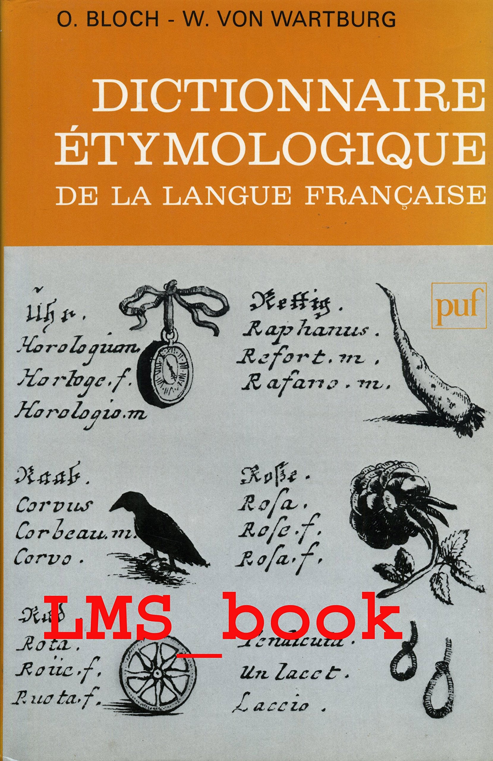 Dictionnaire étymologique de la langue française book