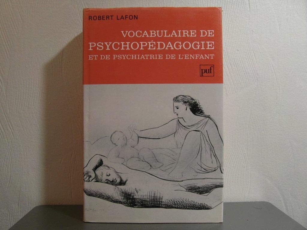 Vocabulaire de psychopédagogie et de psychiatrie de l'enfant Psychology
