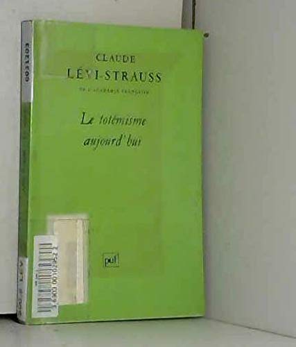 Le totémisme aujourd'hui Social Sciences