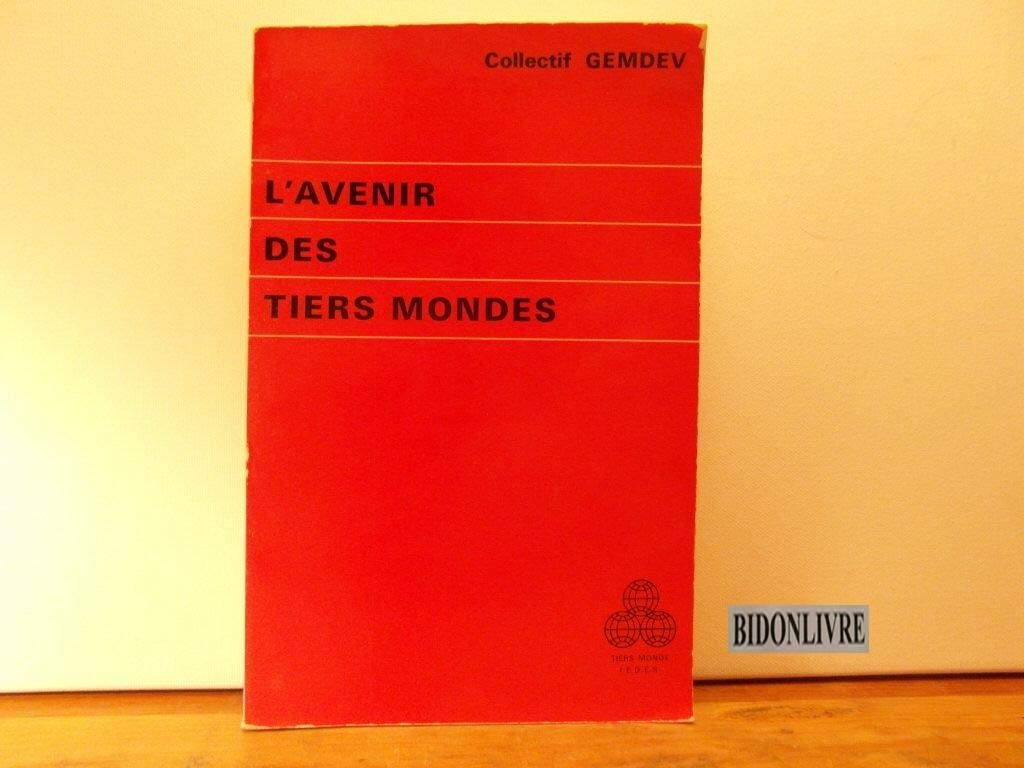 Avenir des tiers-monde (l') book