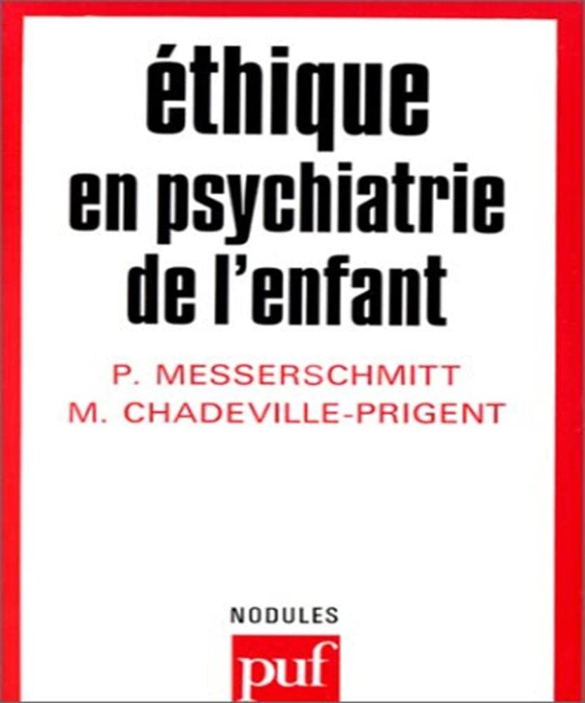 Éthique en psychiatrie de l'enfant Psychology