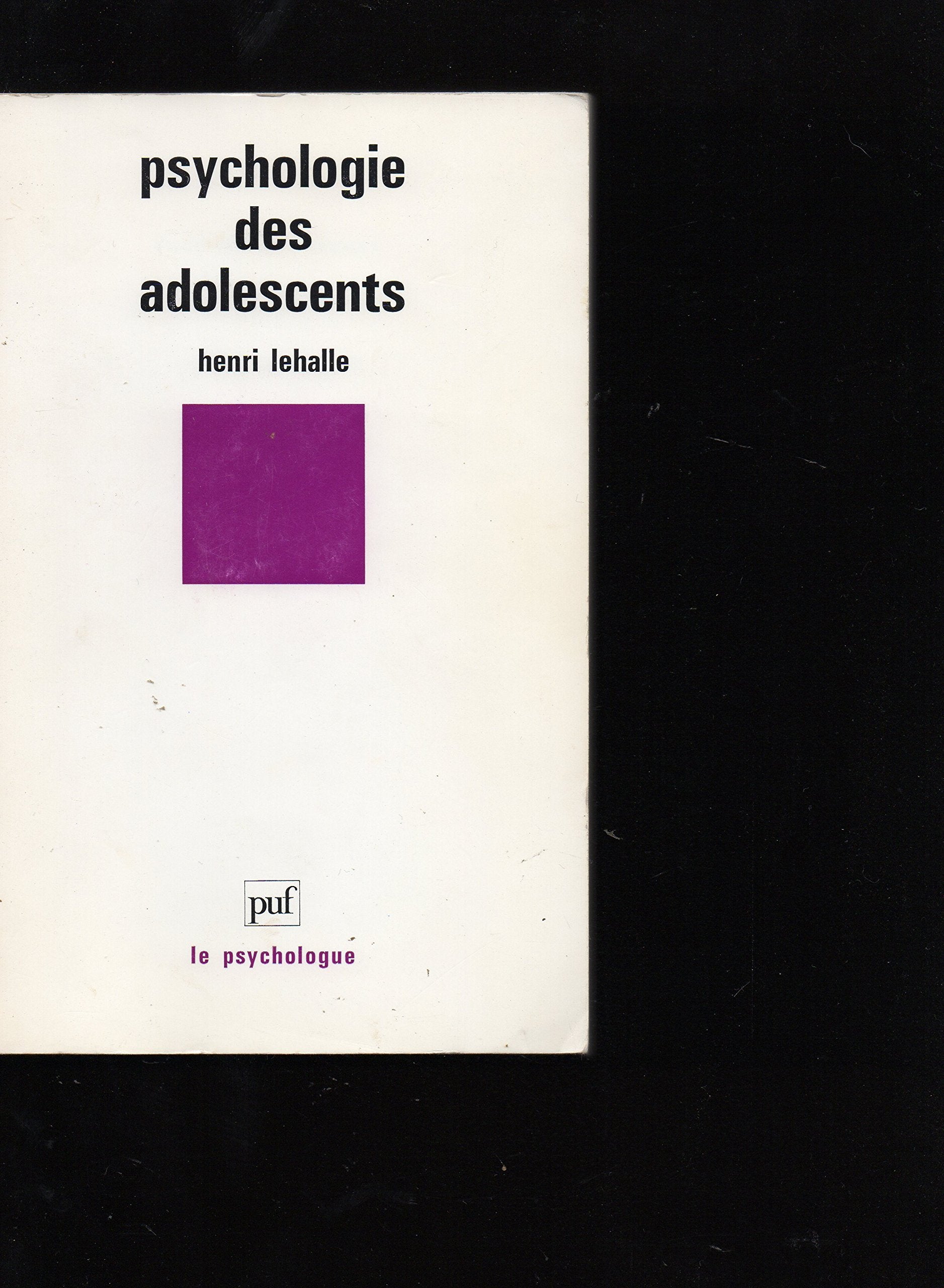 Psychologie des adolescents (Le Psychologue) Books