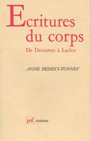 Écriture du corps: De Descartes à Laclos Books