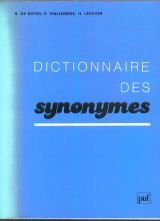 Dictionnaire des synonymes : répertoire des mots français usuels ayant un sens semblable, analogue ou approché Philosophy