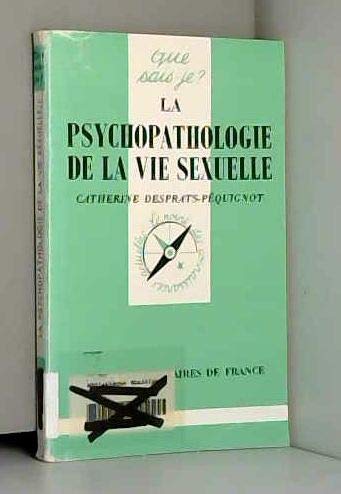 La psychopathologie de la vie sexuelle book
