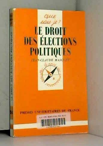 Le droit des élections politiques book