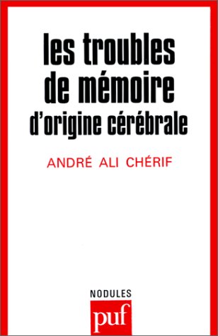 Les troubles de mémoire d'origine cérébrale book