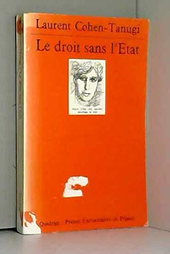 Le Droit sans l'Etat : sur la démocratie en France et en Amérique Law