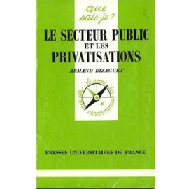 SECTEUR PUBLIC ET LES PRIVATISATIONS QSJ 2414 Books