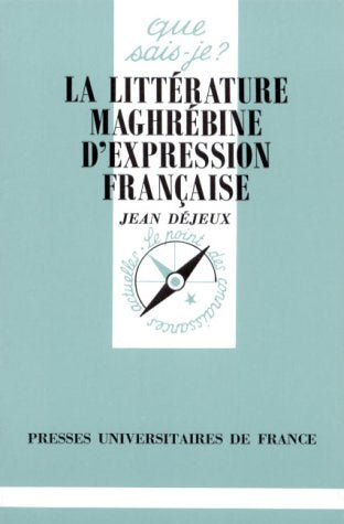 La littérature maghrébine d'expression française Contemporary literature