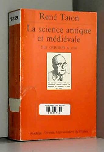 La Science antique et médiévale. Des origines à 1450 book