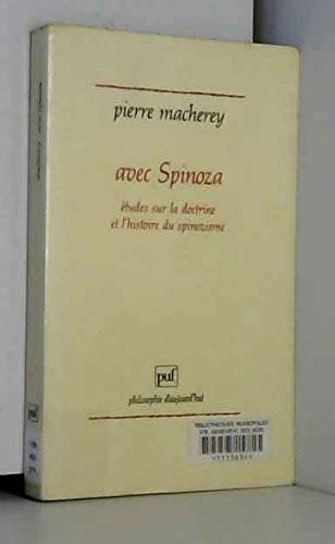 Avec Spinoza: Études sur la doctrine et l'histoire du spinozisme Philosophy