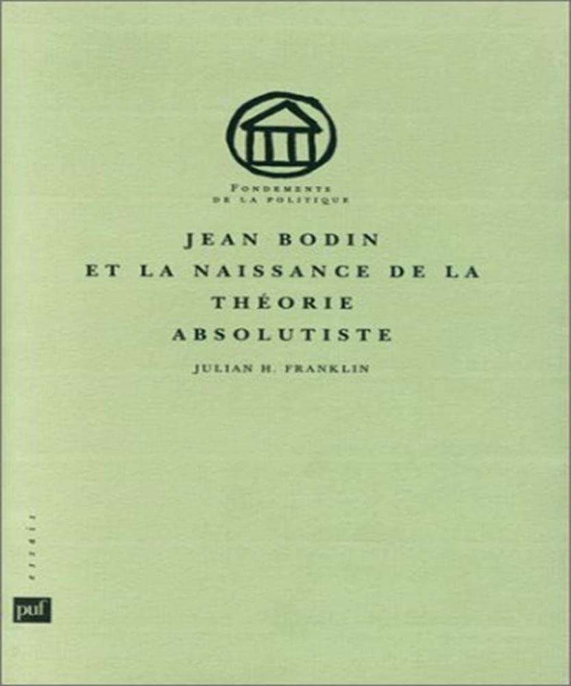 Jean Bodin et la naissance de la théorie absolutiste book