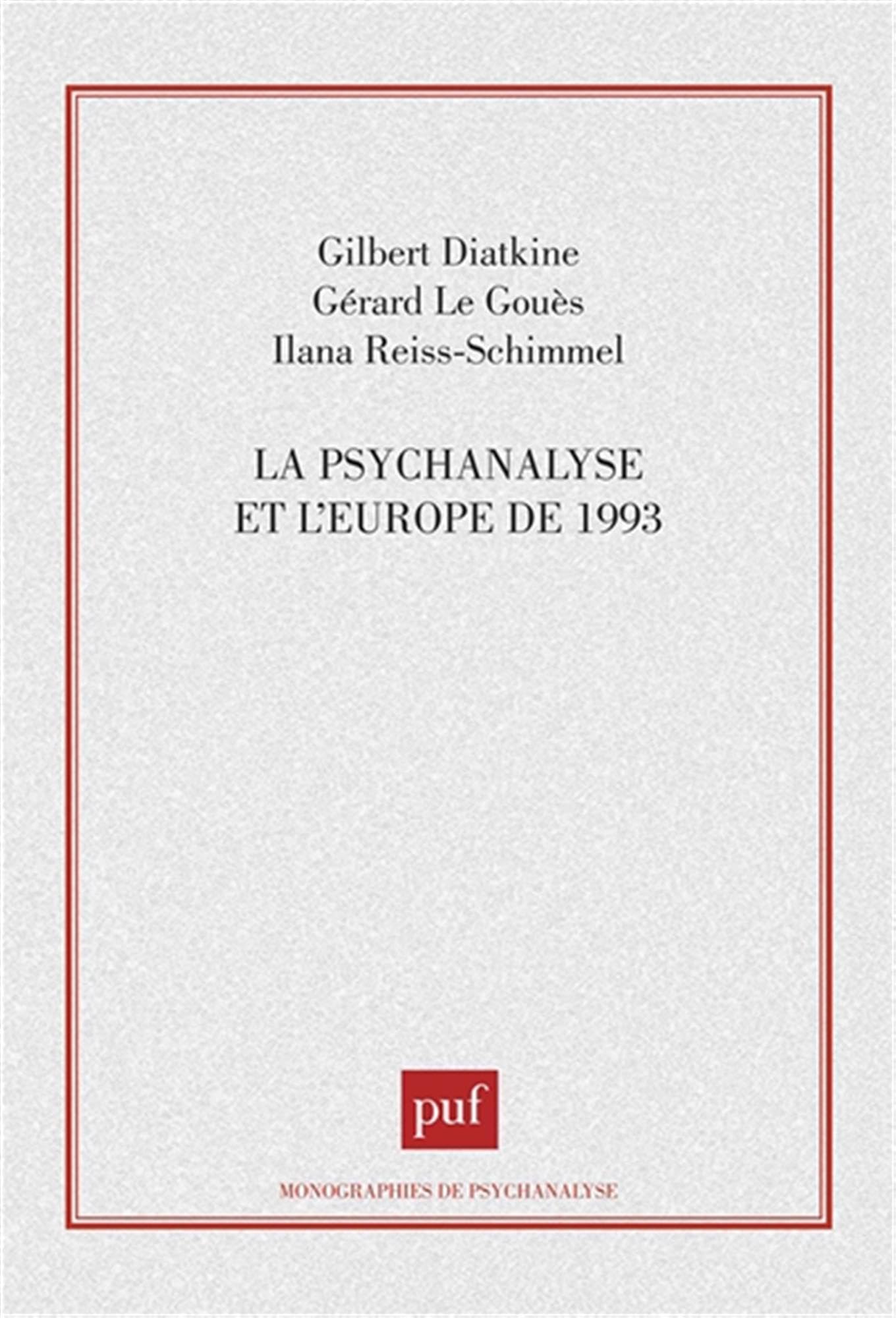 La psychanalyse et l'Europe de 1993 Psychology