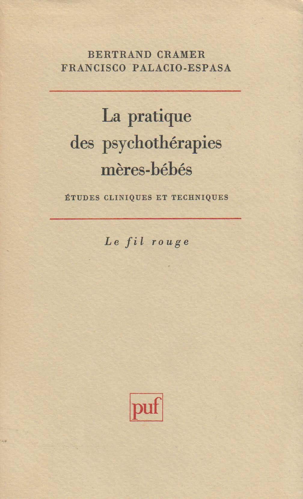 La pratique des psychothérapies mères-bébés Psychology