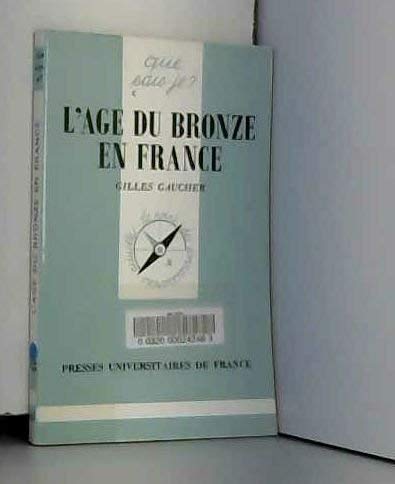 L'Age du bronze en France book