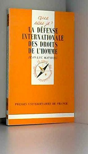 La défense internationale des droits de l'homme book