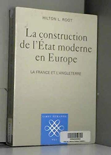 La Construction de l'Etat moderne en Europe : La France et l'Angleterre Politics & History