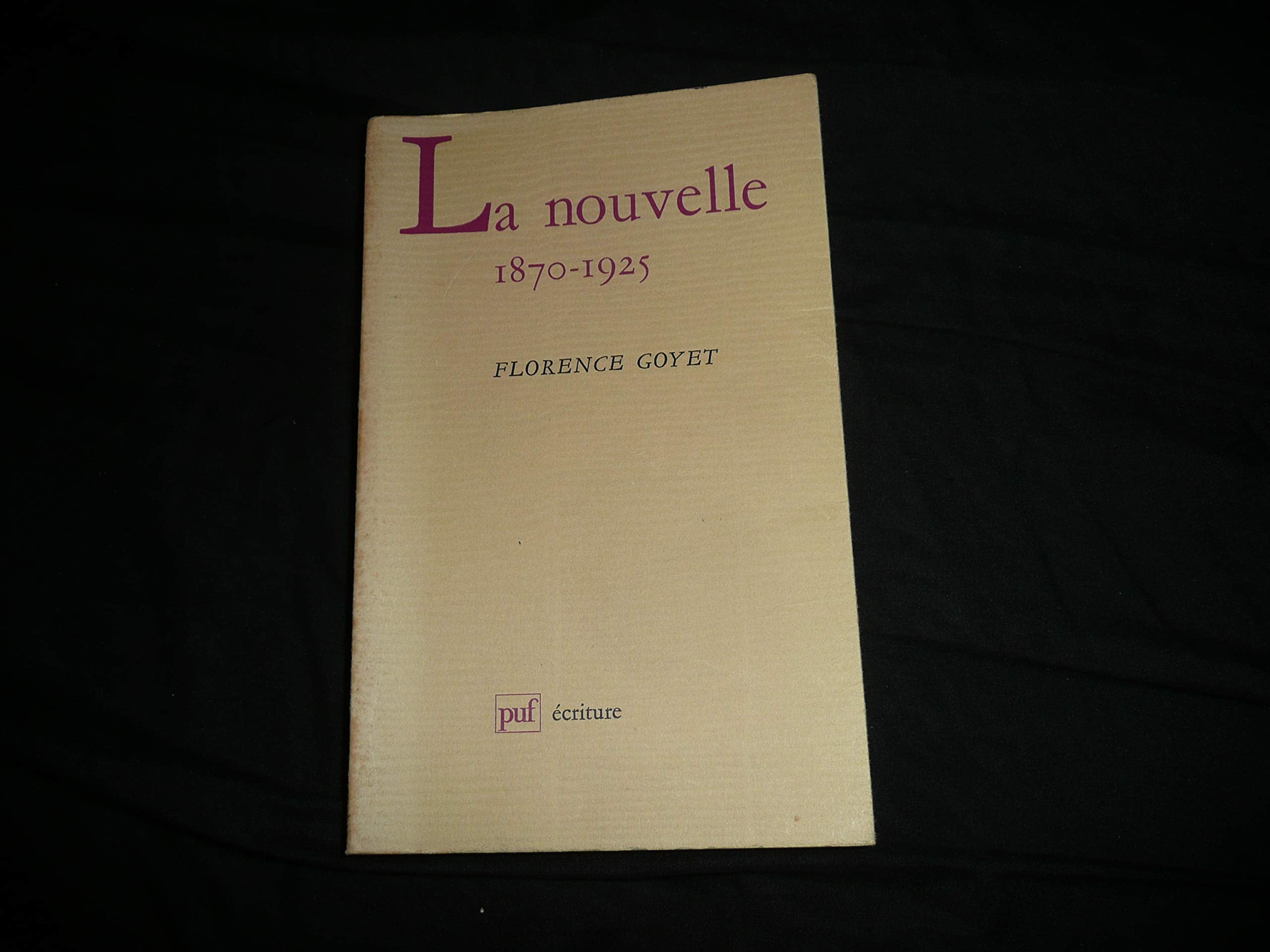 La Nouvelle : 1870-1925, description d'un genre à son apogée Books
