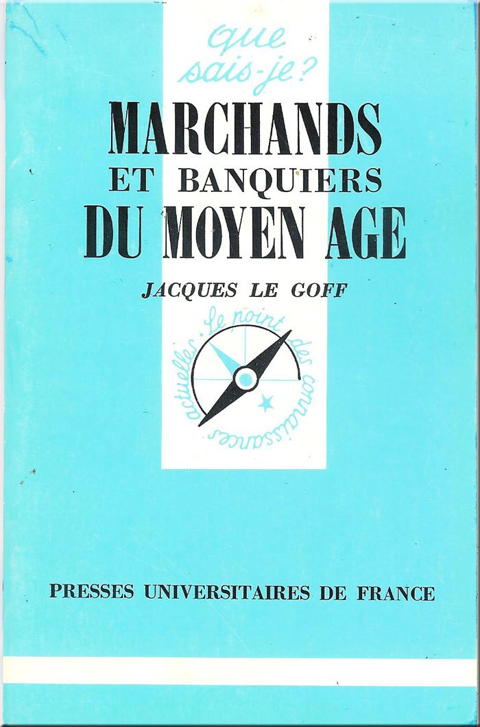 Marchands Et Banquiers Du Moyen Age. 8eme Edition book