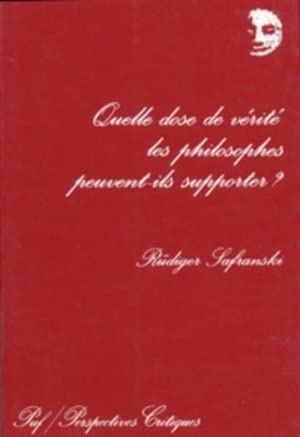 Quelle dose de vérité les philosophes peuvent-ils supporter ? Philosophy