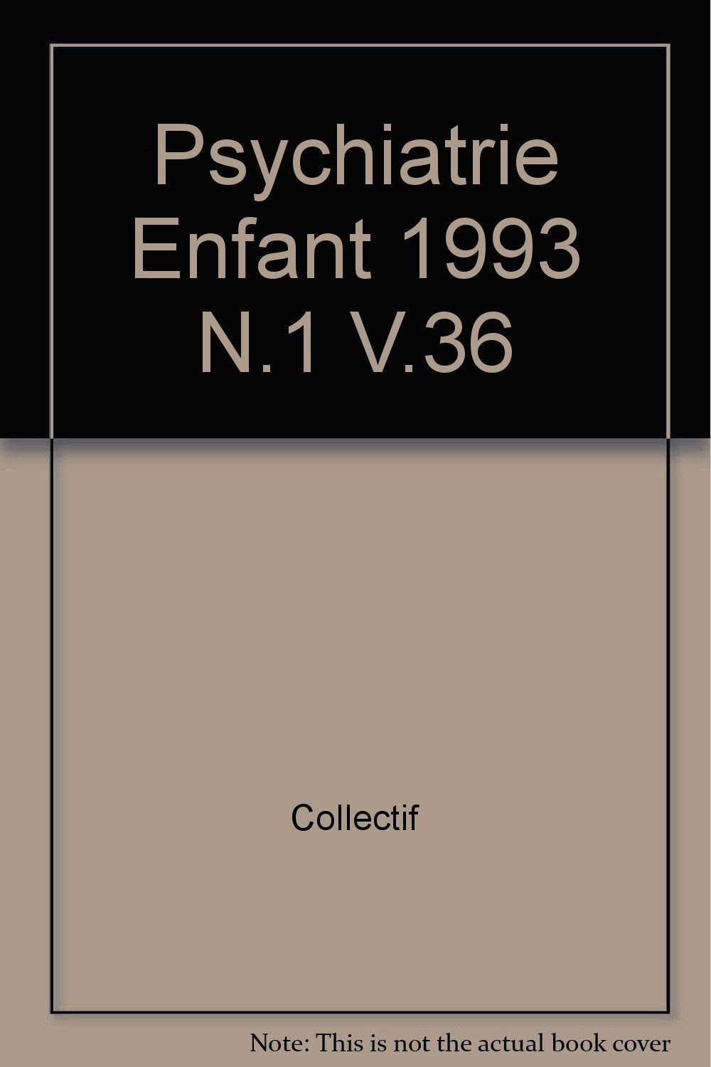 psychiatrie de l'enfant 1993, vol. 36 (1) book