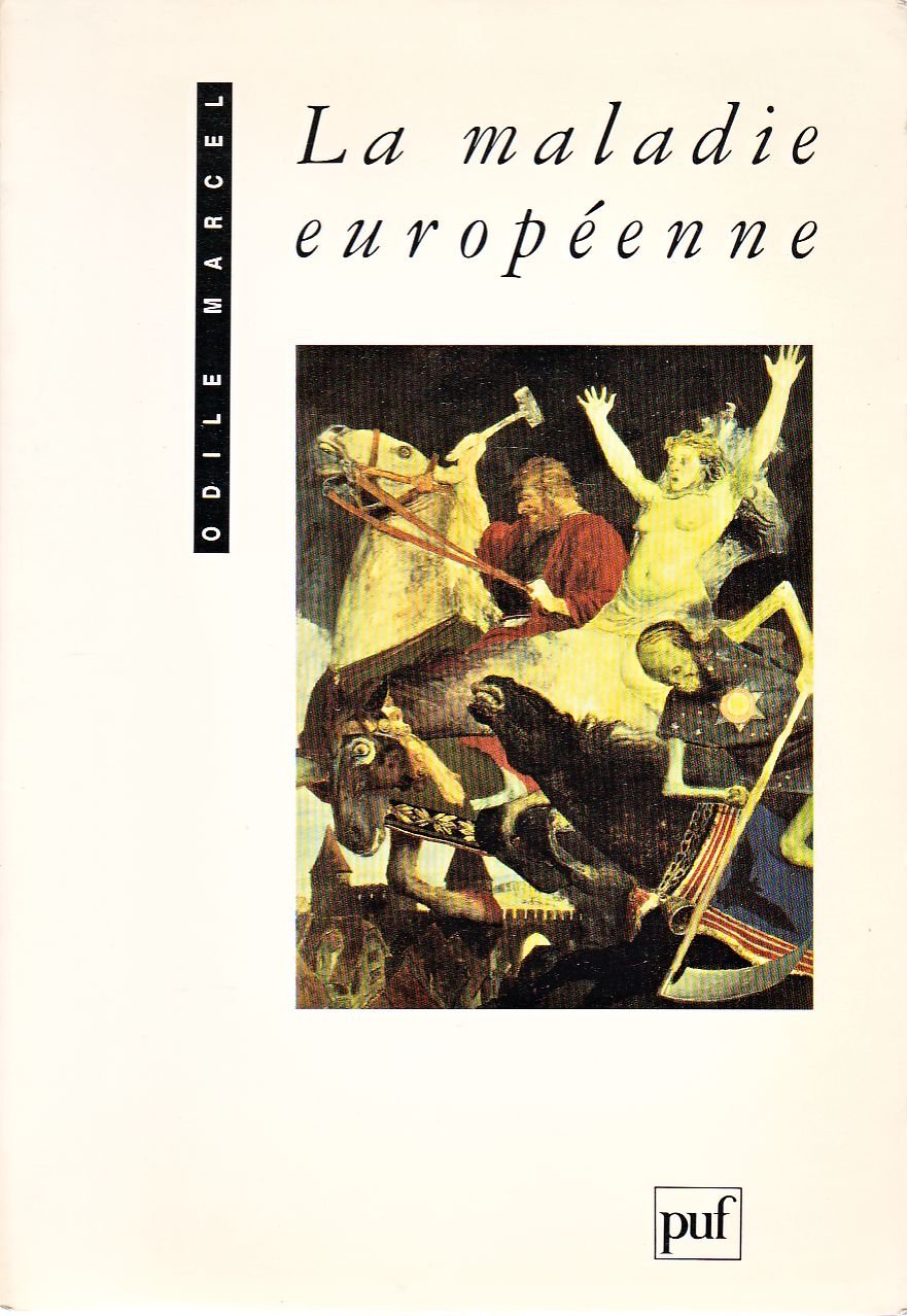 La maladie européenne. Thomas Mann et le XXe siècle Classics