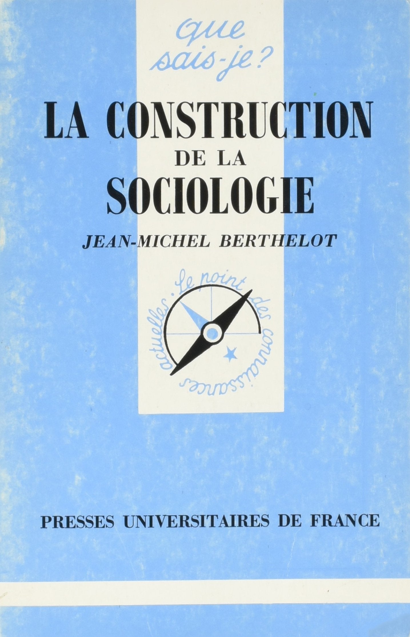 La construction de la sociologie book