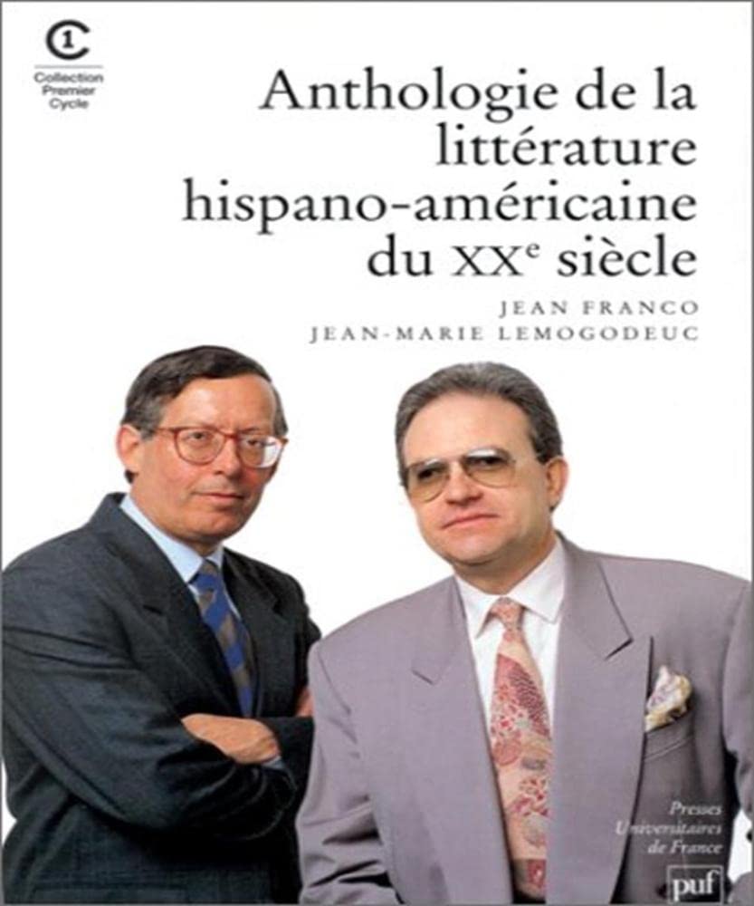 Anthologie de la littérature hispano-américaine du XXe siècle book