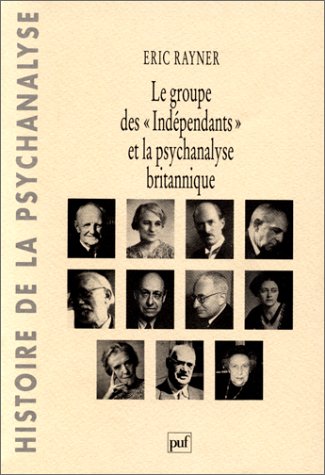 Le Groupe des indépendants et la psychanalyse britannique Books