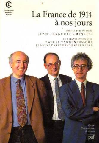 La France de 1914 à nos jours Politics & History