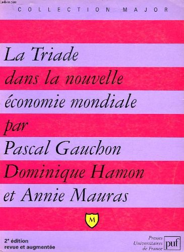 La Triade dans la nouvelle économie mondiale book