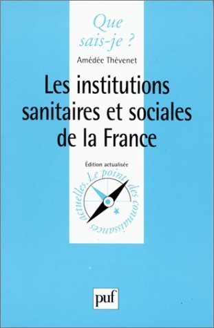 Les institutions sanitaires et sociales de la France book