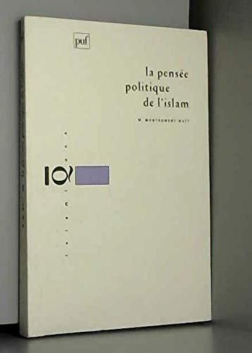 La pensée politique de l'Islam : les concepts fondamentaux book