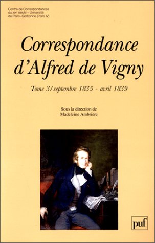Correspondance D'Alfred De Vigny. Tome 3 book