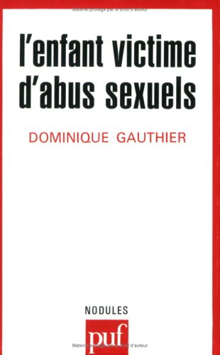 L'Enfant victime d'abus sexuels Psychology
