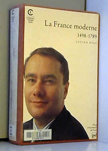 La France moderne: 1498-1789 book