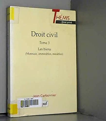 Droit civil, tome 3. Les biens book