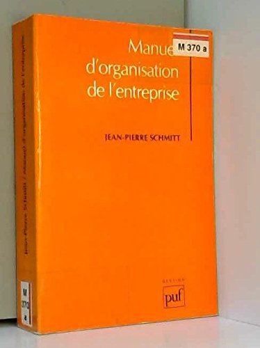 Manuel d'organisation de l'entreprise: Comprendre et relier les différentes fonctions book