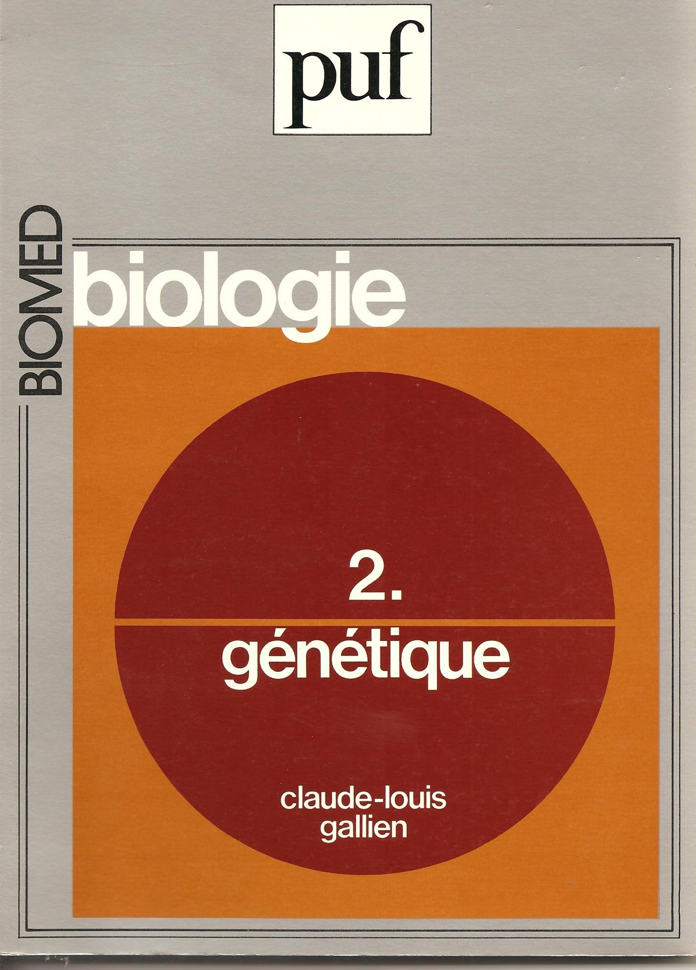 Biologie, tome 2 : Génétique book