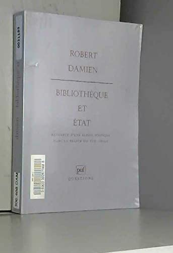 Bibliothèque et Etat : naissance d'une raison politique dans la France du XVIIe siècle Law